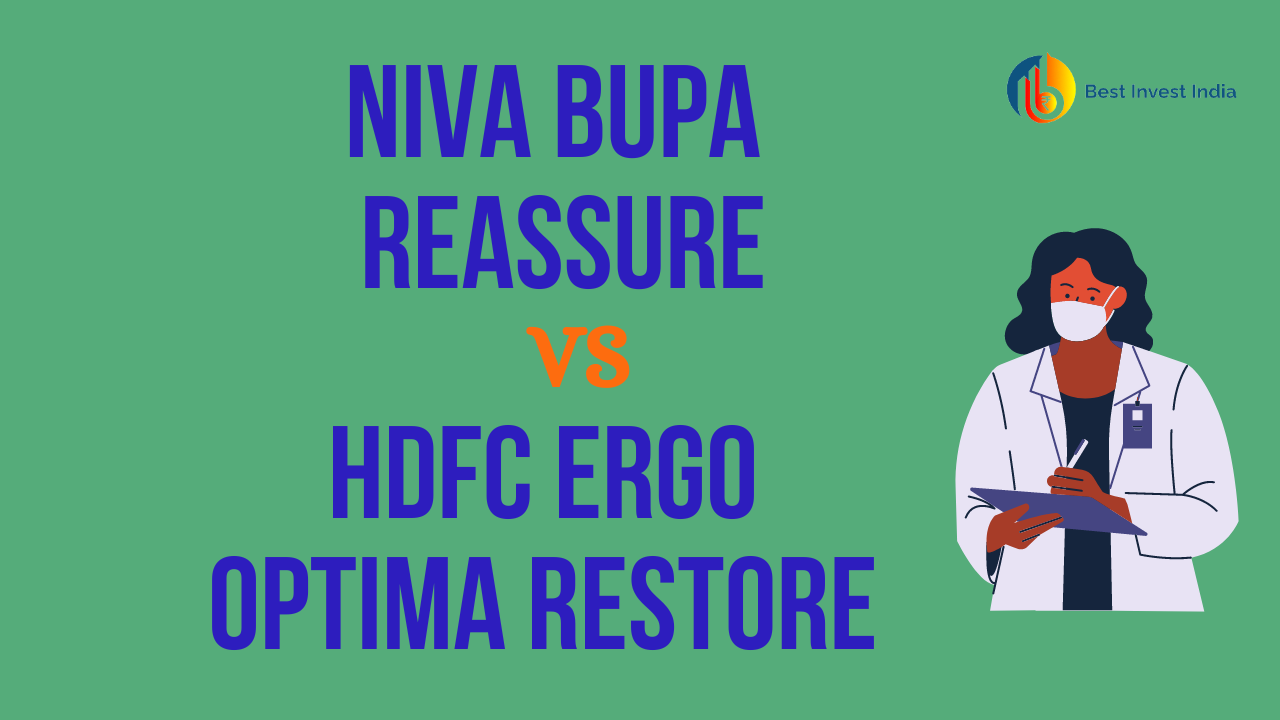 Niva Bupa Reassure vs HDFC Ergo Optima Restore