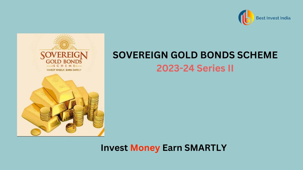 Sovereign Gold Bonds 2023-24 Series II